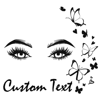 Beautiful eyes with butterflies Wall Decal with Custom Text -Stylish Women's Pretty Eyes Wall Sticker - Modern Beauty Salon Window Graphics